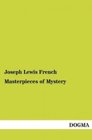 Könyv Masterpieces of Mystery Joseph Lewis French