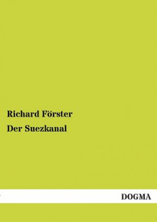 Knjiga Suezkanal Richard Förster