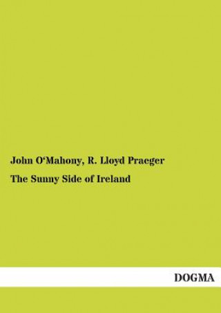 Könyv Sunny Side of Ireland John O Mahony