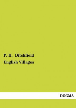 Carte English Villages P.  H. Ditchfield