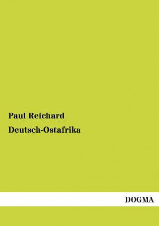 Carte Deutsch-Ostafrika Paul Reichard