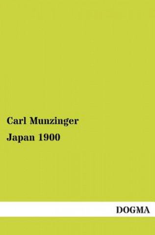 Book Japan 1900 Carl Munzinger