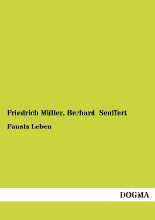 Livro Fausts Leben Friedrich Müller