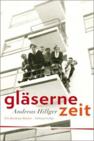 Книга Gläserne Zeit Andreas Hillger