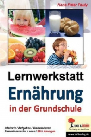 Kniha Lernwerkstatt Ernährung in der Schule Hans-Peter Pauly