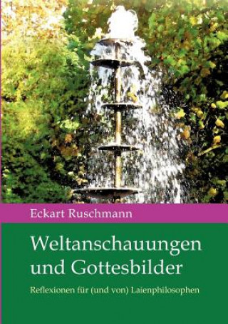 Livro Weltanschauungen und Gottesbilder Eckart Ruschmann