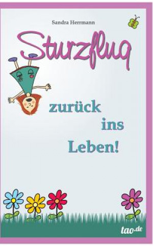 Knjiga Sturzflug zuruck ins Leben Sandra Herrmann