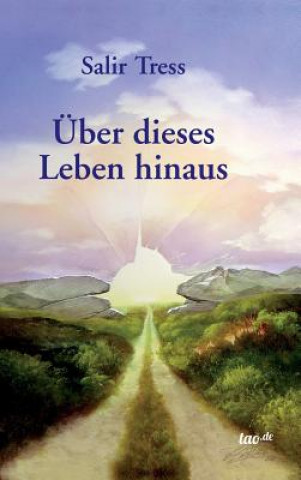 Könyv Uber Dieses Leben Hinaus Salir Tress