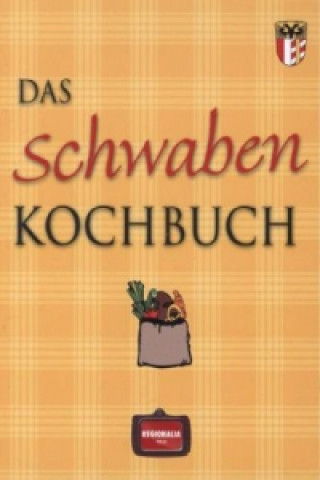 Kniha Das Schwaben Kochbuch 
