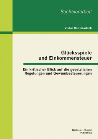 Книга Glucksspiele und Einkommensteuer Viktor Rabinovitsch