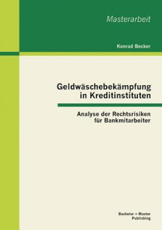 Книга Geldwaschebekampfung in Kreditinstituten Konrad Becker