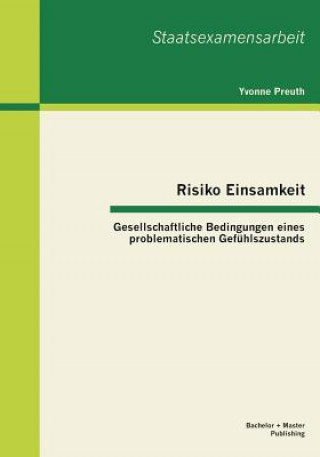 Kniha Risiko Einsamkeit Yvonne Preuth