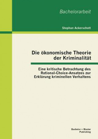 Carte oekonomische Theorie der Kriminalitat Stephan Ackerschott