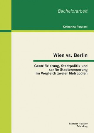 Kniha Wien vs. Berlin Katharina Parziani