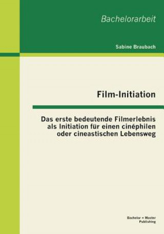 Buch Film-Initiation Sabine Braubach