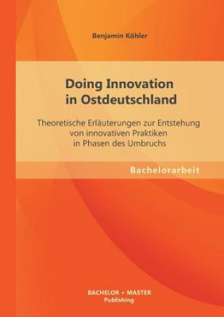 Buch Doing Innovation in Ostdeutschland Benjamin Köhler