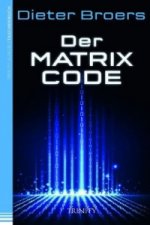 Könyv Der Matrix Code Dieter Broers