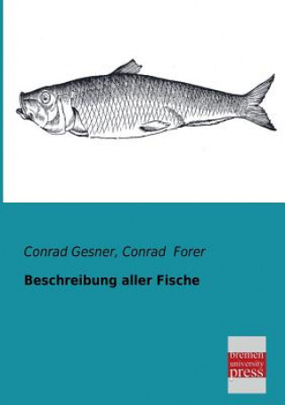 Carte Beschreibung Aller Fische Conrad Gesner