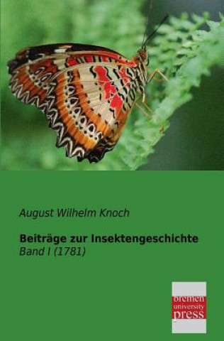 Carte Beitrage Zur Insektengeschichte August W. Knoch