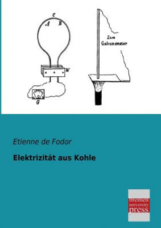 Книга Elektrizitat Aus Kohle Etienne De Fodor