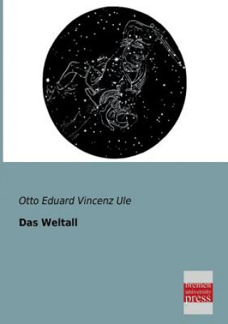 Kniha Weltall Otto E. V. Ule