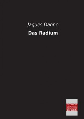 Kniha Radium Jaques Danne