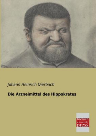 Kniha Arzneimittel Des Hippokrates Johann Heinrich Dierbach