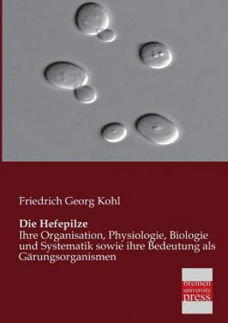 Книга Hefepilze Friedrich G. Kohl