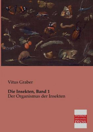 Livre Insekten, Band 1 Vitus Graber