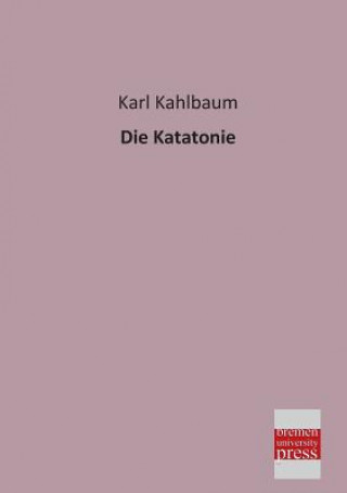 Book Katatonie Karl L. Kahlbaum