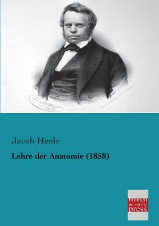 Könyv Lehre Der Anatomie (1858) Jacob Henle