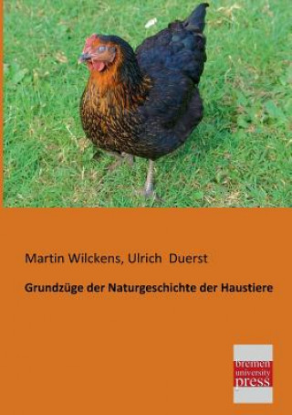 Książka Grundzuge Der Naturgeschichte Der Haustiere Martin Wilckens