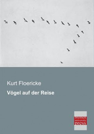 Carte Vogel Auf Der Reise Kurt Floericke