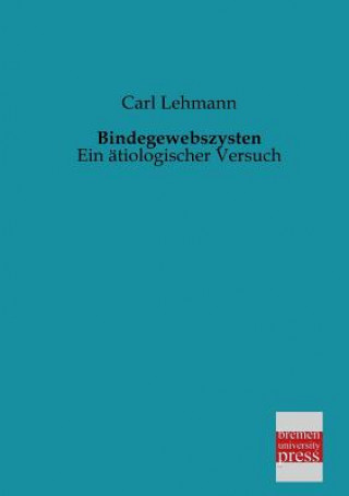 Knjiga Bindegewebszysten Carl Lehmann