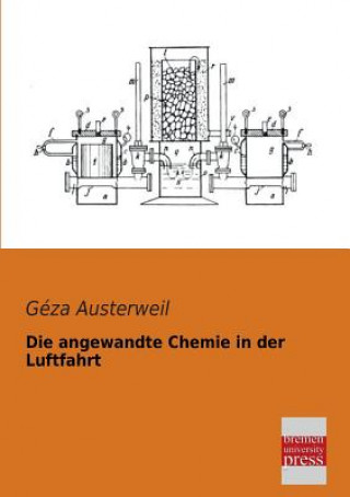Könyv Angewandte Chemie in Der Luftfahrt Géza Austerweil