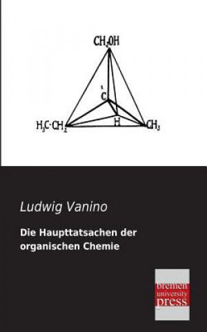 Carte Haupttatsachen Der Organischen Chemie Ludwig Vanino