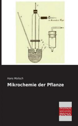 Könyv Mikrochemie Der Pflanze Hans Molisch