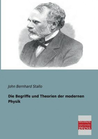 Carte Begriffe Und Theorien Der Modernen Physik John B. Stallo