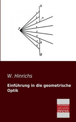 Książka Einfuhrung in Die Geometrische Optik W. Hinrichs