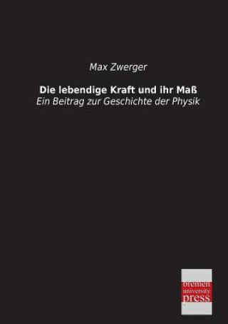 Carte Lebendige Kraft Und Ihr Mass Max Zwerger