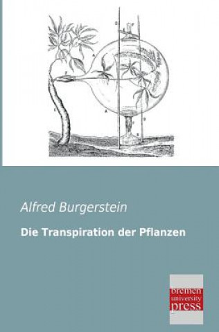 Kniha Transpiration Der Pflanzen Alfred Burgerstein