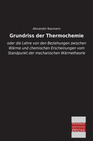 Książka Grundriss Der Thermochemie Alexander Naumann