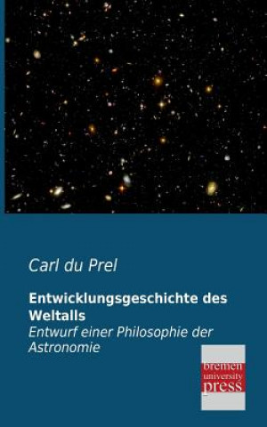Carte Entwicklungsgeschichte Des Weltalls Carl Du Prel