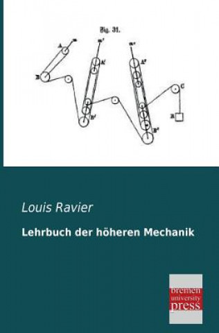 Kniha Lehrbuch Der Hoheren Mechanik Louis Ravier