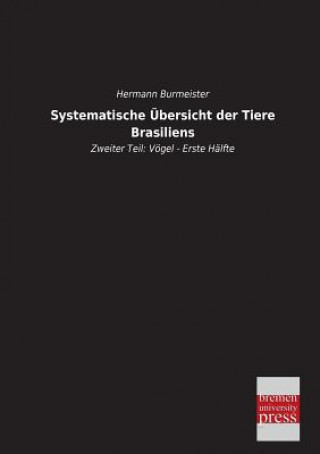 Kniha Systematische Ubersicht Der Tiere Brasiliens Hermann Burmeister