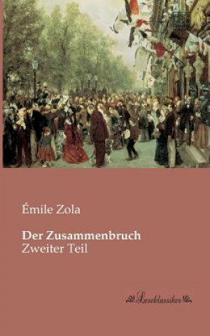 Kniha Zusammenbruch Émile Zola