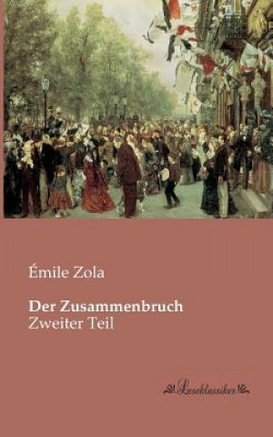 Книга Zusammenbruch Émile Zola