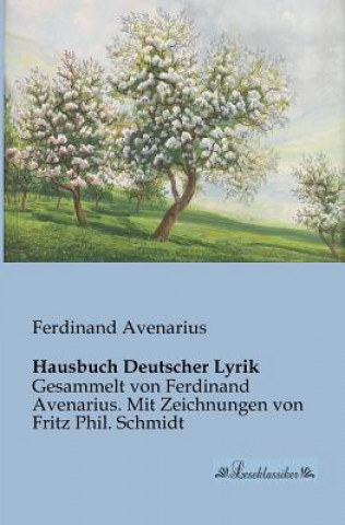 Kniha Hausbuch Deutscher Lyrik Ferdinand Avenarius