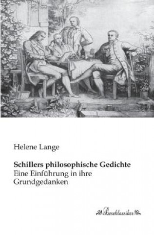 Livre Schillers philosophische Gedichte Helene Lange