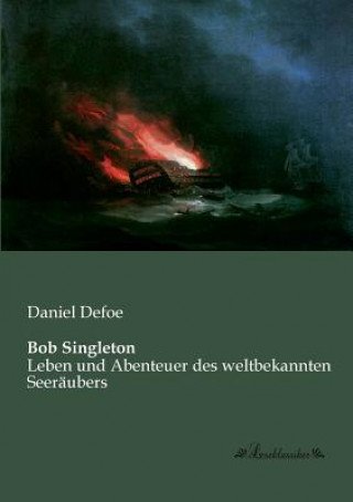 Knjiga Bob Singleton Daniel Defoe